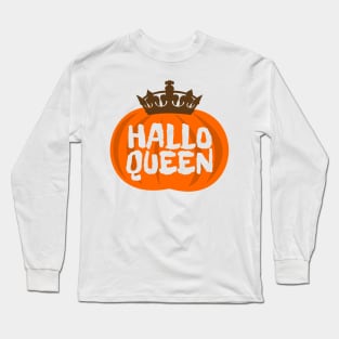 Halloqueen Long Sleeve T-Shirt